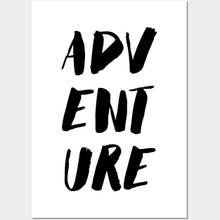 Adventure Quote Black Paint Brush Ink Posters and Art